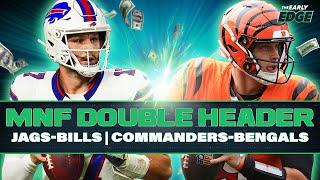 Monday Night Football LIVE STREAM: Jags-Bills & Commanders-Bengals Picks and Best Bets!