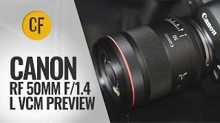 Canon RF 50mm f/1.4 L VCM lens preview