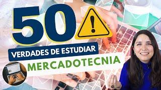 Estudiar Mercadotecnia: 50 verdades sobre la carrera de Mercadotecnia