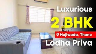 Luxurious 2 BHK Flat For Sale In Lodha Priva | Majiwada, Thane West | Prime Location | Amenities