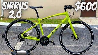 SPECIALIZED SIRRUS 2.0 ($600 HYBRID!!) * BEST PERFORMANCE HYBRID FOR THE MONEY??*