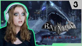 ICE SHARK!? | Ep. 3 | Batman: Arkham City