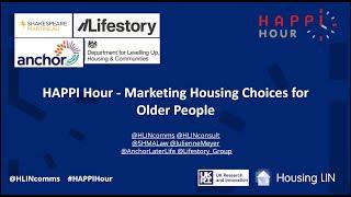 HAPPI Hour - Marketing Housing Choices for Older People