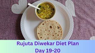 I tried Rujuta Diwekar Diet Plan for Weight Loss Day 19-20