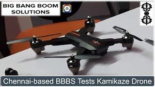 Chennai-based BBBS Tests Kamikaze Drone | Big Bang Boom Solutions