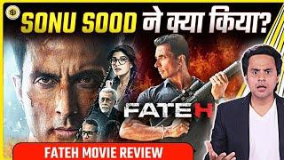 Fateh Movie Review | Sonu Sood | RJ Raunak