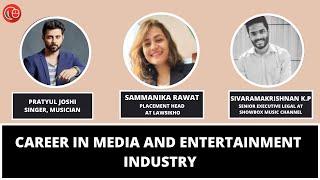 Career in Media and Entertainment Industry | Pratyul Joshi & Sivaramakrishnan KP