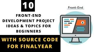 Top 10 Front-End Developer Project Ideas for Beginners | Build Your Portfolio in 2025