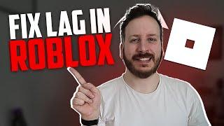 How To Fix Lag In Roblox