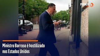 Ministro Barroso é hostilizado nos Estados Unidos