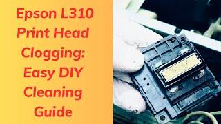How to clean clogged or blocked Epson print head nozzles the easy way