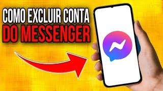 COMO EXCLUIR CONTA DO MESSENGER