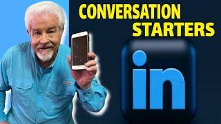 How to Get Conversations Started on LinkedIn