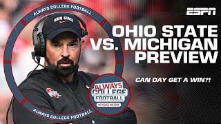 Can Ryan Day and Ohio State finally beat Michigan? | Always College Football