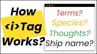 Italic Tag in HTML | Best Practices on When and How to Use HTML i Tag?
