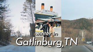 Winter in Gatlinburg, Tennessee Travel Vlog | THINGS TO DO