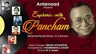 EUPHORIA with PANCHAM | R. D. BURMAN | ANTARNAAD | DADAR