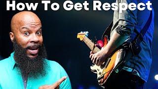 Earning Respect: The secrets every professional musician needs