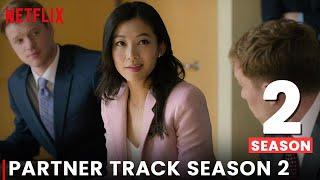 Partner Track Season 2 Release Date, Trailer & What To Expect!!