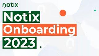 Notix Onboarding 2023: Full Product Tour