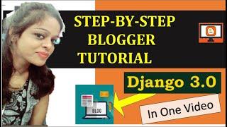 Blog Application | Django 3.0 For Beginners 