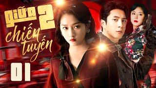Phim Hay 2025 I GIỮA HAI CHIẾN TUYẾN - Tập 01 (Thuyết minh) Phim Bộ Trung Quốc Hành Động Kháng Nhật