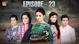 Qismat Episode 23 | Meera | Adnan Saeed | Zaheen Tahira | ARY Digital Drama