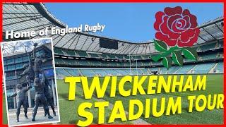 TWICKENHAM STADIUM TOUR | THE HOME OF ENGLAND RUGBY UNION