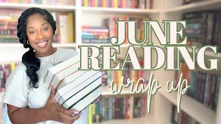 June Reading Wrap up  (The 10 books I read and how I felt about them)