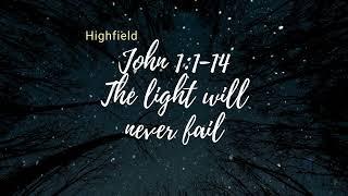 John 1:1-14 The light will never fail