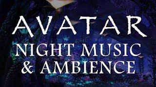 Avatar Music & Ambience - Pandora at Night (Bioluminescence, Forest Sounds and Occasional Rain)