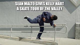 Sean Malto Gives Kelly Hart A Skate Spot Tour!