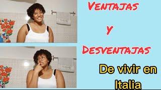 VENTAJAS Y DESVENTAJAS DE VIVIR EN ITALIA/SABRII DIAZ