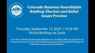 Colorado Business Roundtable Briefing: Ballot Issues Preview 2024