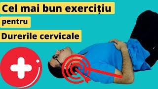 Cel mai bun exercițiu pentru durerile cervicale