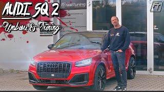 Audi SQ2 Tuning | 3,8 Sek 0-100 km/h | Stage1 + Schubabschaltung + Umbau | FastTuning