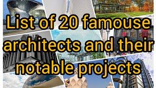 WORLD FAMOUS ARCHITECTS AND THEIR WORKS