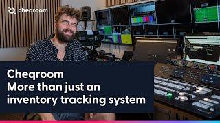 Cheqroom - more than just an inventory tracking system