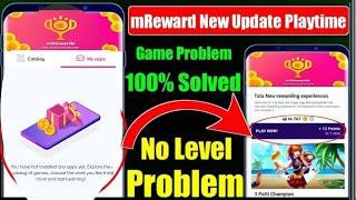 mRewards game not available problem | Earning App game problem | Earning playtime problems