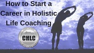 Holistic Life Coach Certification | Coaching Business Models