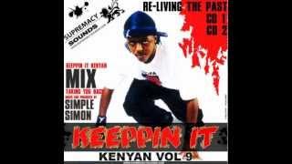 Supremacy Sounds - Keeppin it Kenyan mix [Part 1]