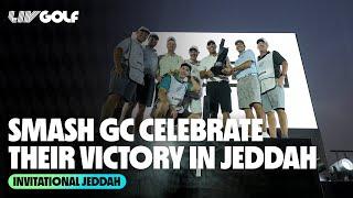 Smash GC Celebrate Their Victory in Jeddah! | Invitational Jeddah