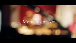 Moments of Art