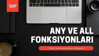 Any ve All fonksiyonları - Python