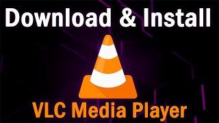 How to Download and Install VLC Media Player in Windows 10