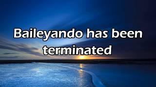 Baileyando has been terminated