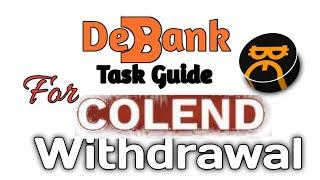 How to Complete Debank Task For COLEND Airdrop Withdrawal || Final Task