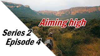 S2 E4 – Aiming high breaking a new trail off-road – Loerkop Adventures