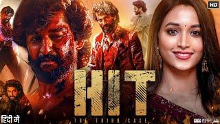 HIT The Third Case Full Movie Hindi Dubbed | Nani | Srinidhi Shetty | Adivi Sesh | Reviews & Facts