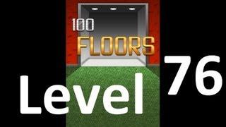 100 Floors level 76 Solution Floor 76